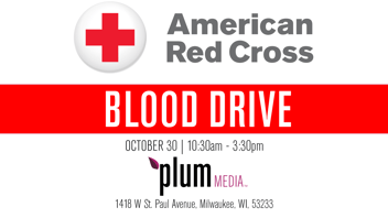 Plum Media to host American Red Cross Blood Drive October 30th