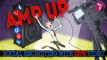 Amp up social recruiting with live video