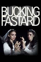bucking fastard