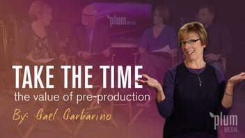 Take the time: the value of pre-production