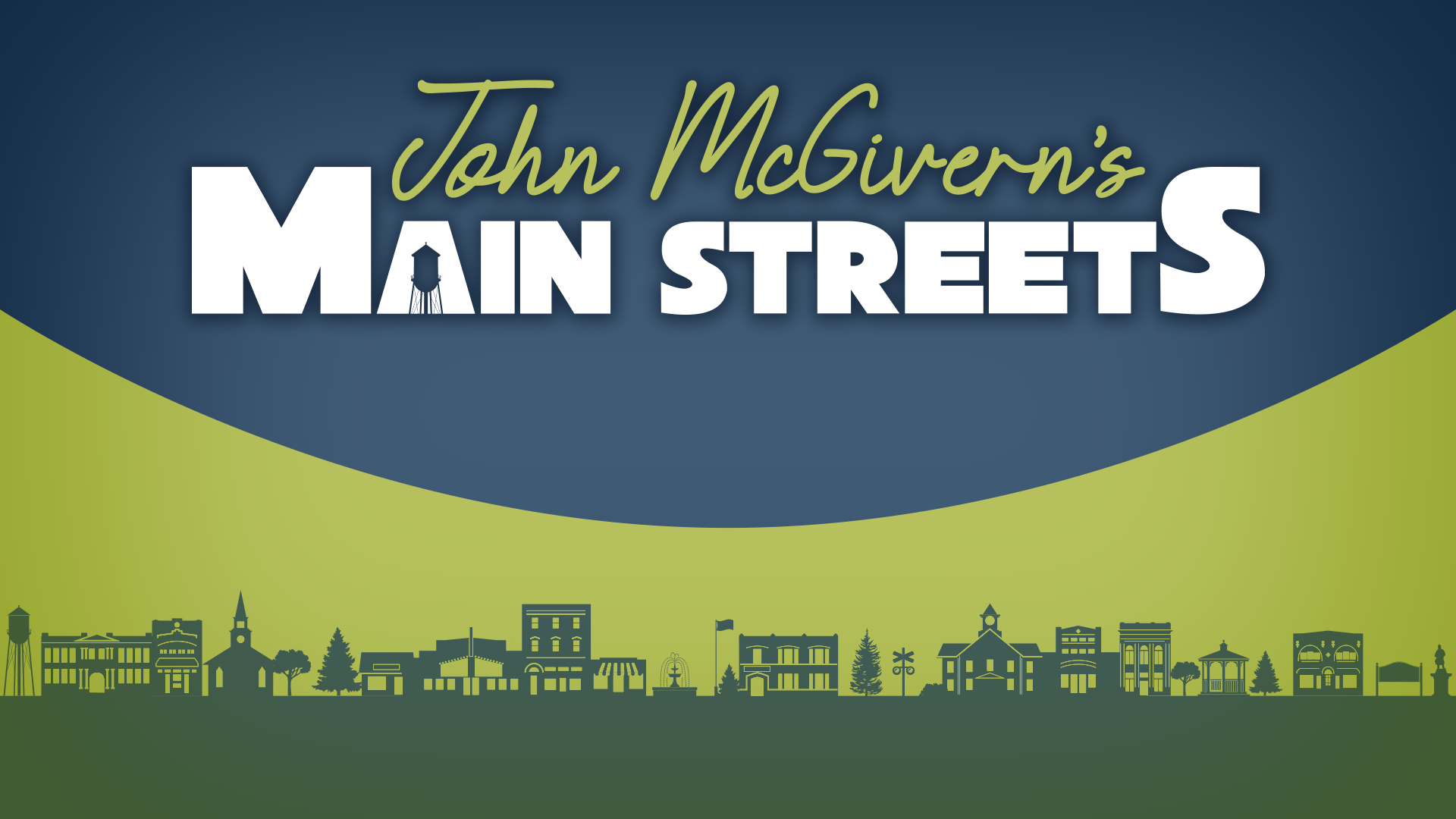 John McGiverns Main Streets