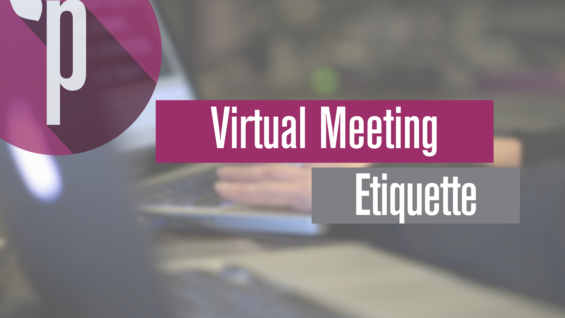 virtual meeting etiquette 